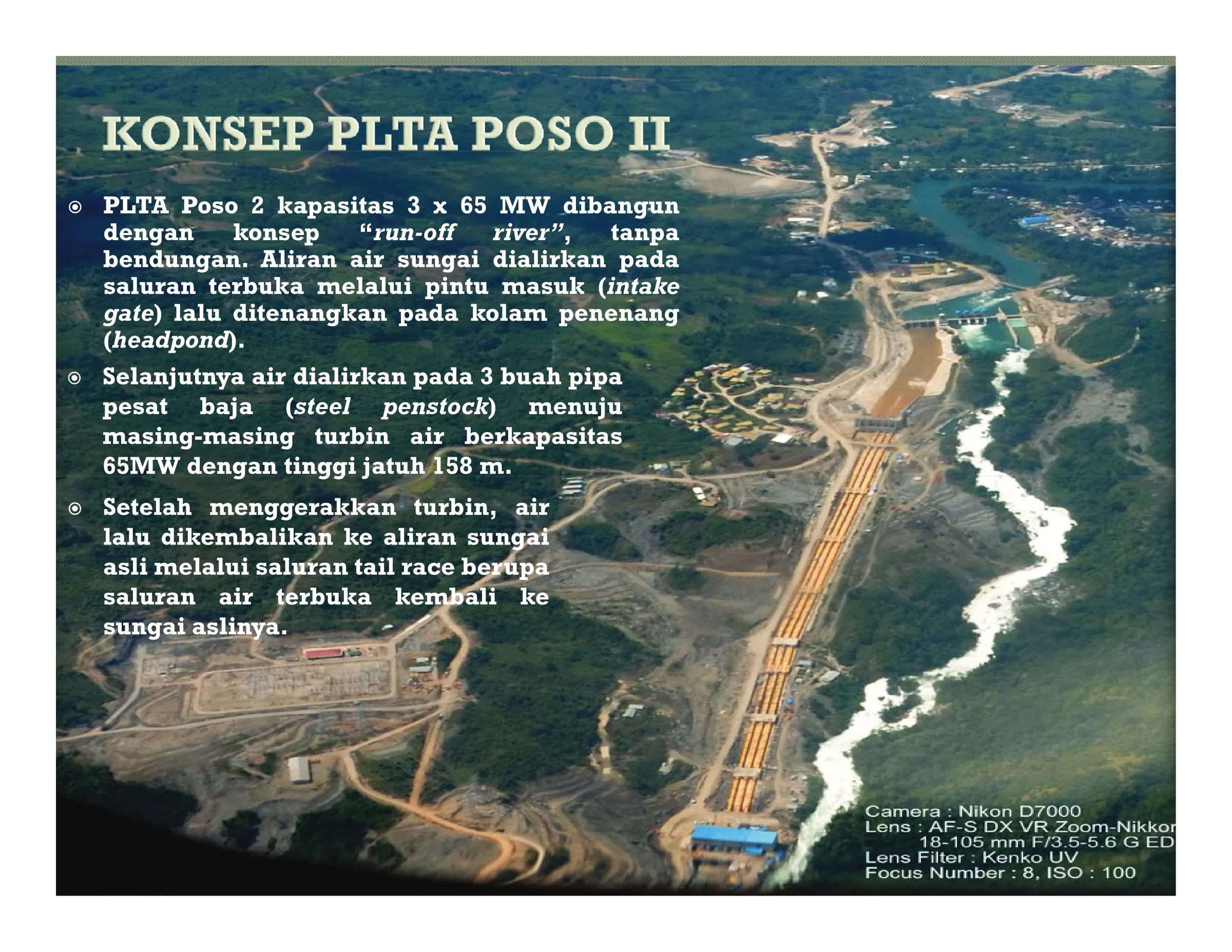 Concept of PLTA 2, with the built penstock and substation, estimated year of aerial view: 2012. Source: presentation deck PLTA Poso 2.